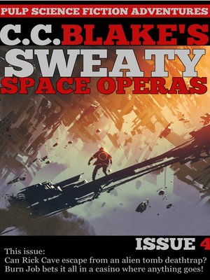 cover image of C. C. Blake's Sweaty Space Operas, Issue 4